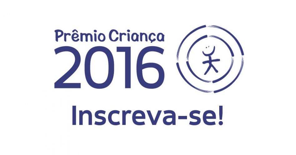 Prêmio Criança 2016, da fundação Abrinq, tem inscrições prorrogadas