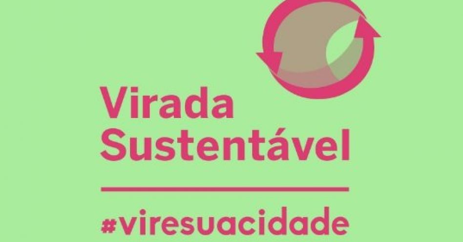 Virada Sustentável ocupa São Paulo neste fim de semana