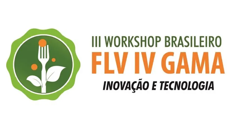 Programação da Naturaltech inclui edição do Workshop Brasileiro FLV IV Gama